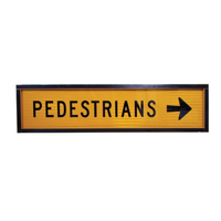 PEDESTRIAN SIGN Each